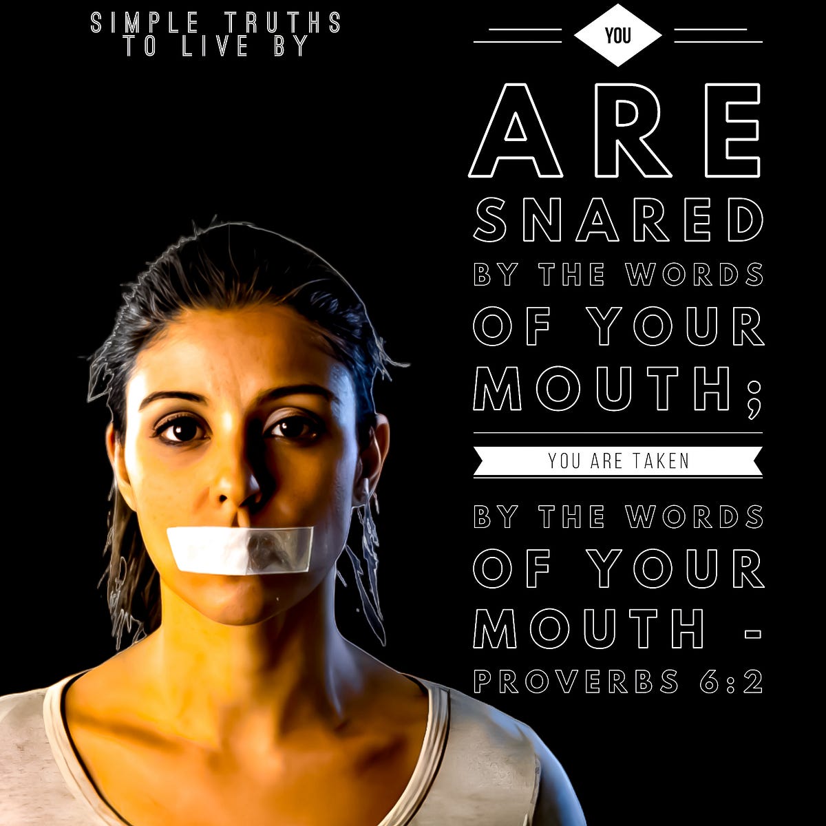 you-are-snared-by-the-words-of-your-mouth-you-are-taken-by-the-words