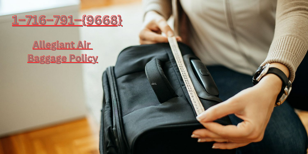 1716791{9668}Allegiant Air Baggage Policy & Checked Baggage Fees