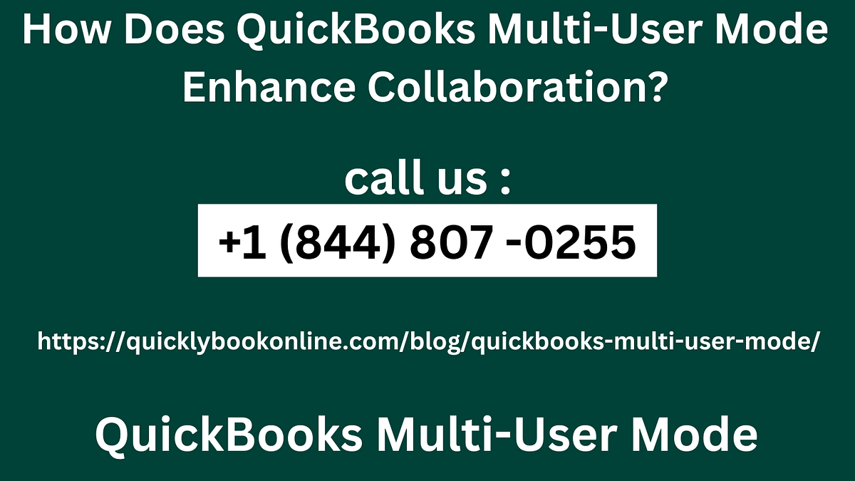 How Does QuickBooks MultiUser Mode Enhance Collaboration? by Angken