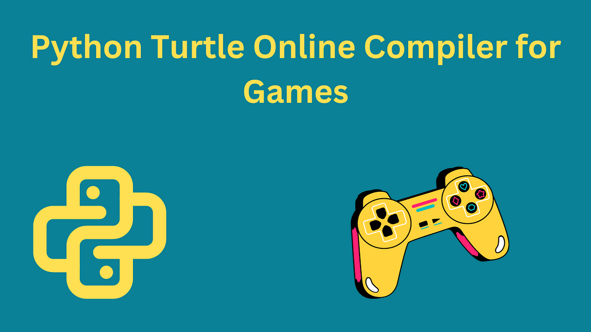 Python Turtle Online Compiler for Games: Unleash Your Creative Gaming ...