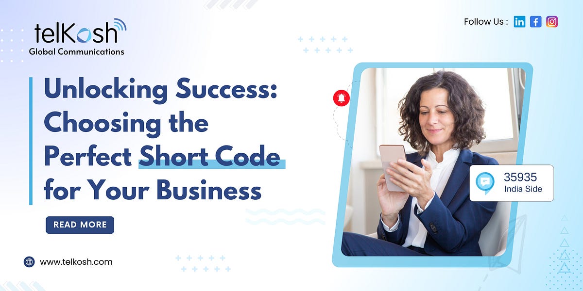 Choosing the Perfect Short Code for Your Business | Telkosh | Medium