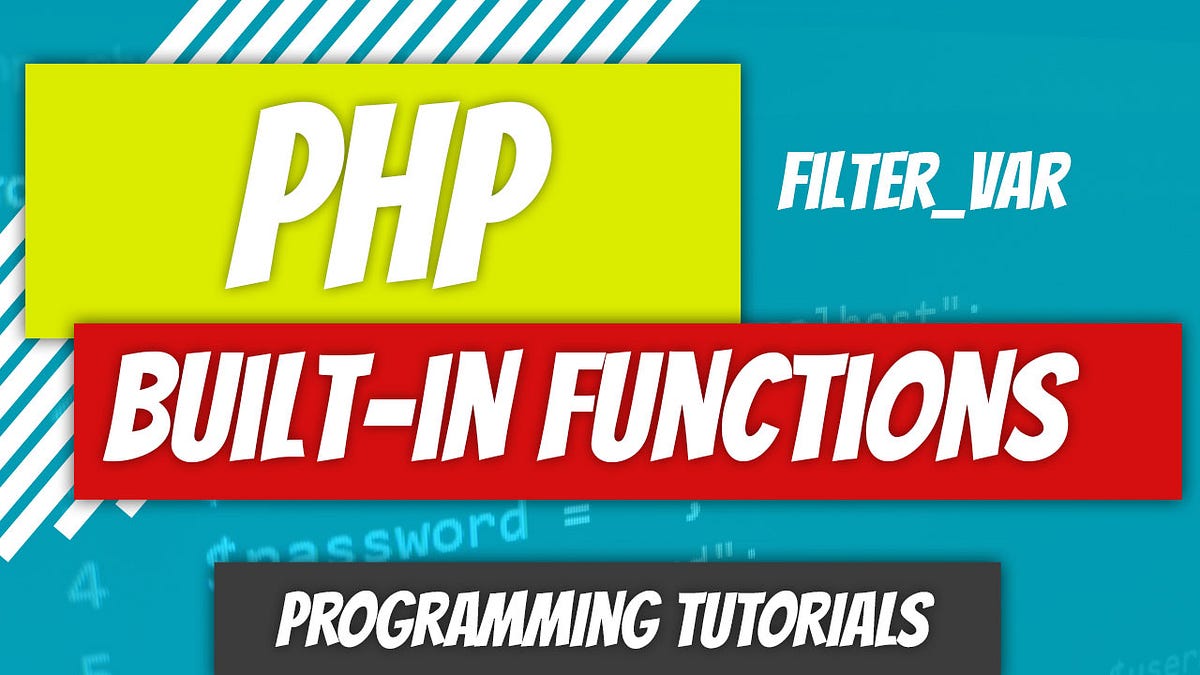 PHP — P103: filter_var Built-in Function | by Dino Cajic | Dev Genius