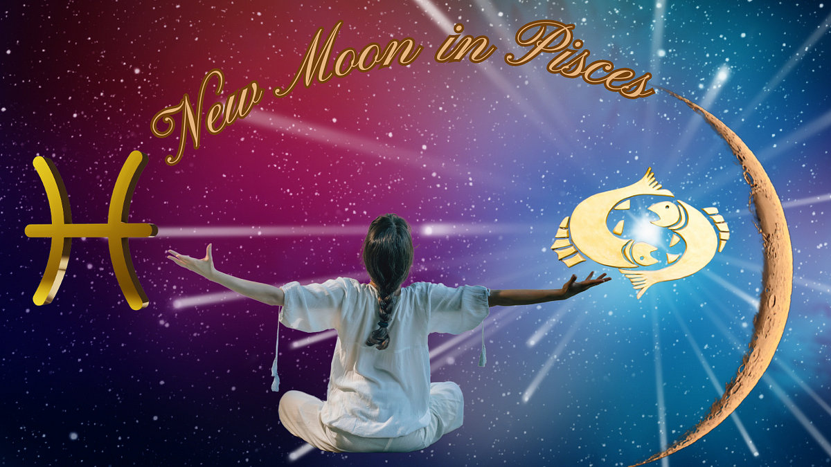 Moonology for Super New Moon in Pisces by jules Miz Mindful