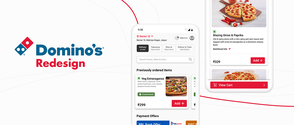 Case Study Domino’s Pizza App Redesign by Shaambhavi Jain Medium