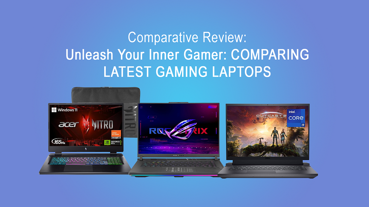 Unleash Your Inner Gamer Comparing Latest Gaming Laptops by JR