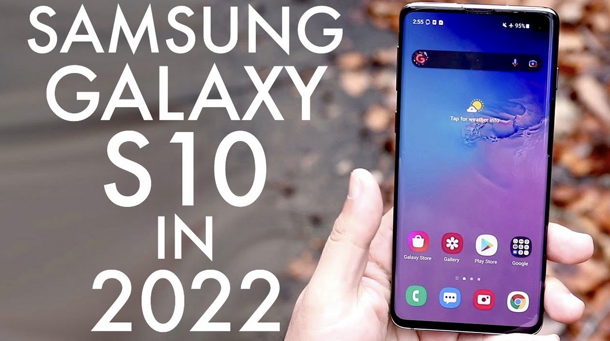 Samsung Galaxy S10 In 2022! (Still Worth It?) (Review) | by Simple Alpaca |  Medium