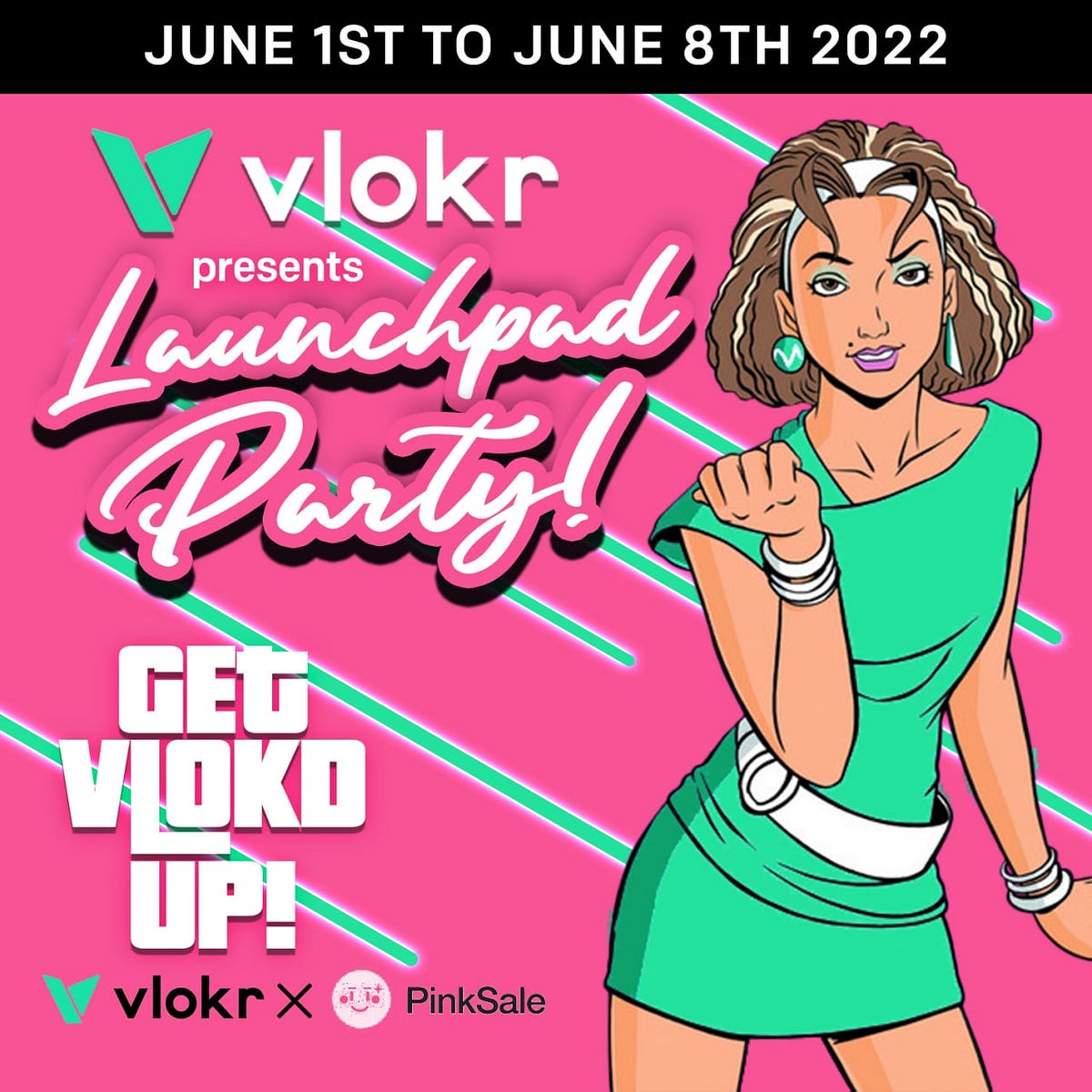 Get Vlokd Up with Vlokr Presale and Launchpad Party — June 1! by
