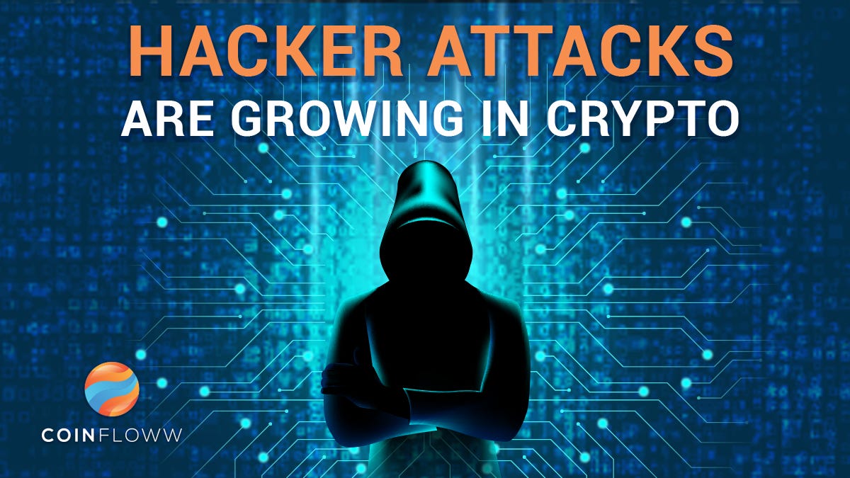 Crypto Scams Declined But Hacking Attacks Are Growing In 2022 | By ...