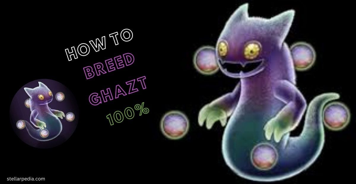 The Ultimate Guide to Breeding Ghazt in My Singing Monsters | by ...