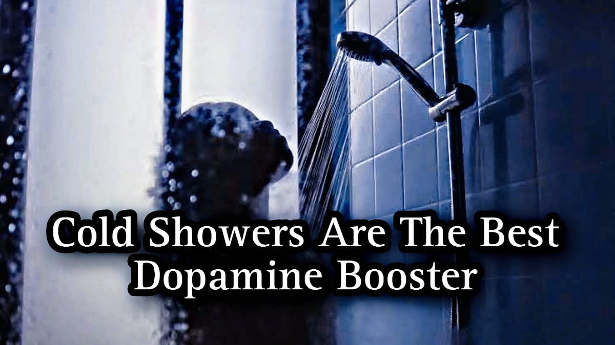 Cold Showers Are The Best Dopamine Booster by Dragon Zee Medium