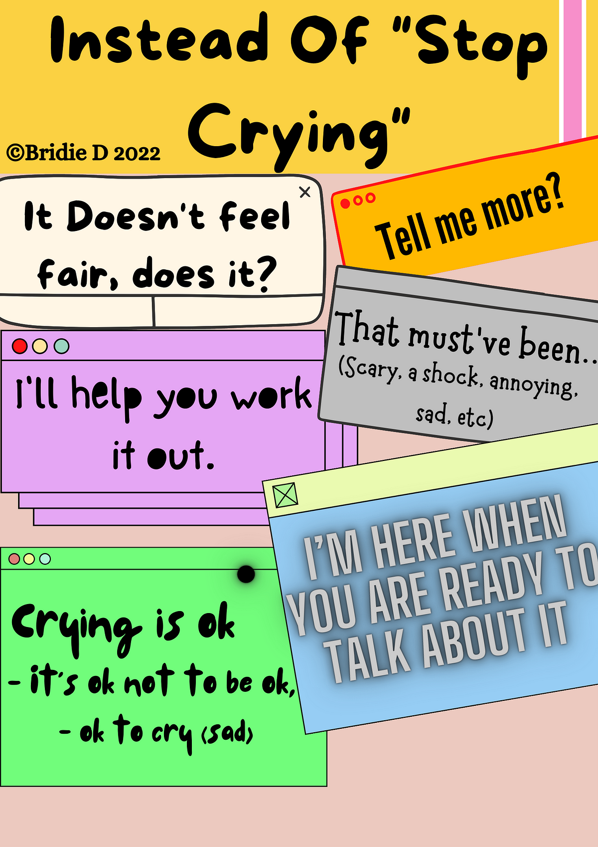 What To Say Instead Of Stop Crying By Bridie Dillon The 