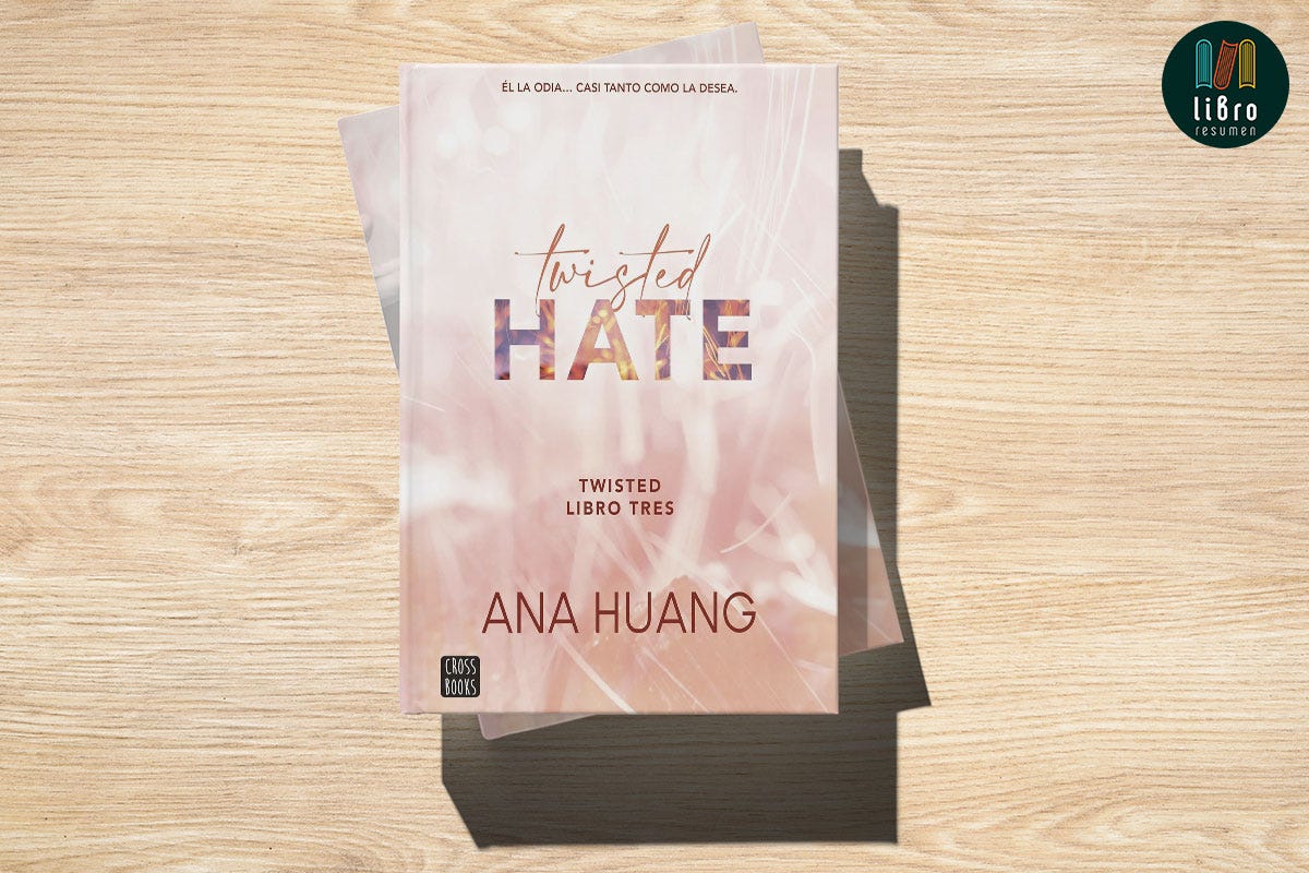 Aeternam Dea: Reseña. Twisted hate (Ana Huang)