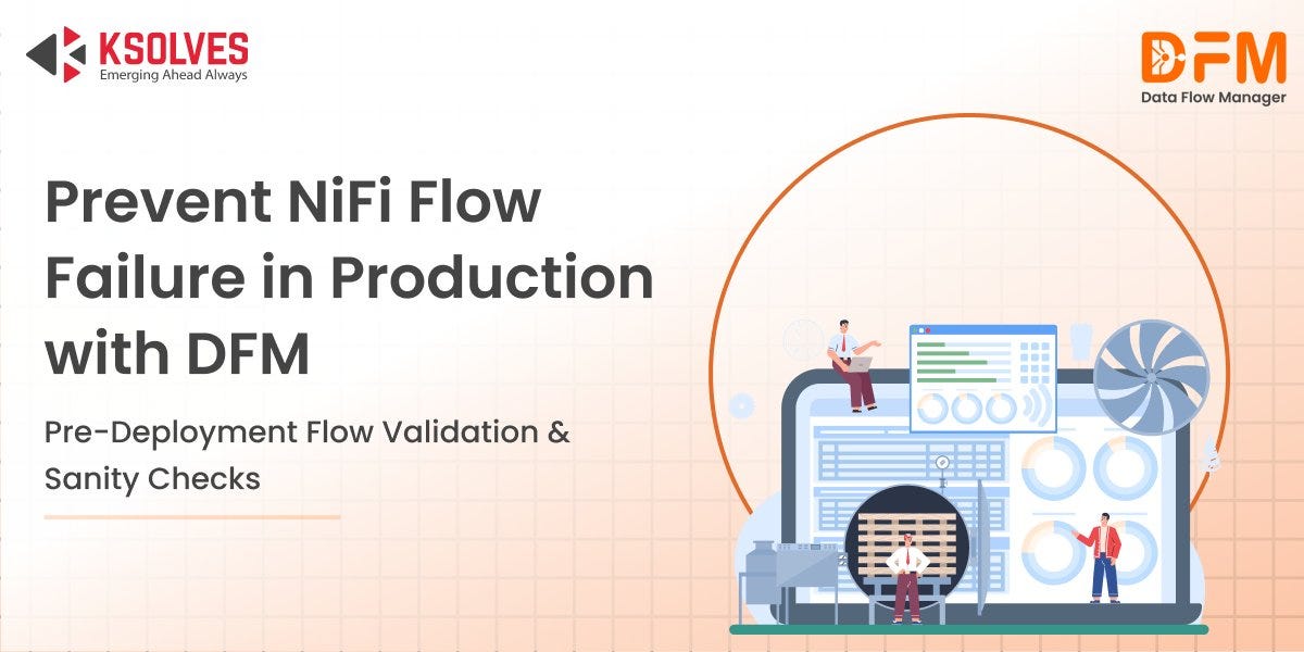Why Apache NiFi Flows Fail in Production & How Agentic AI Prevents It