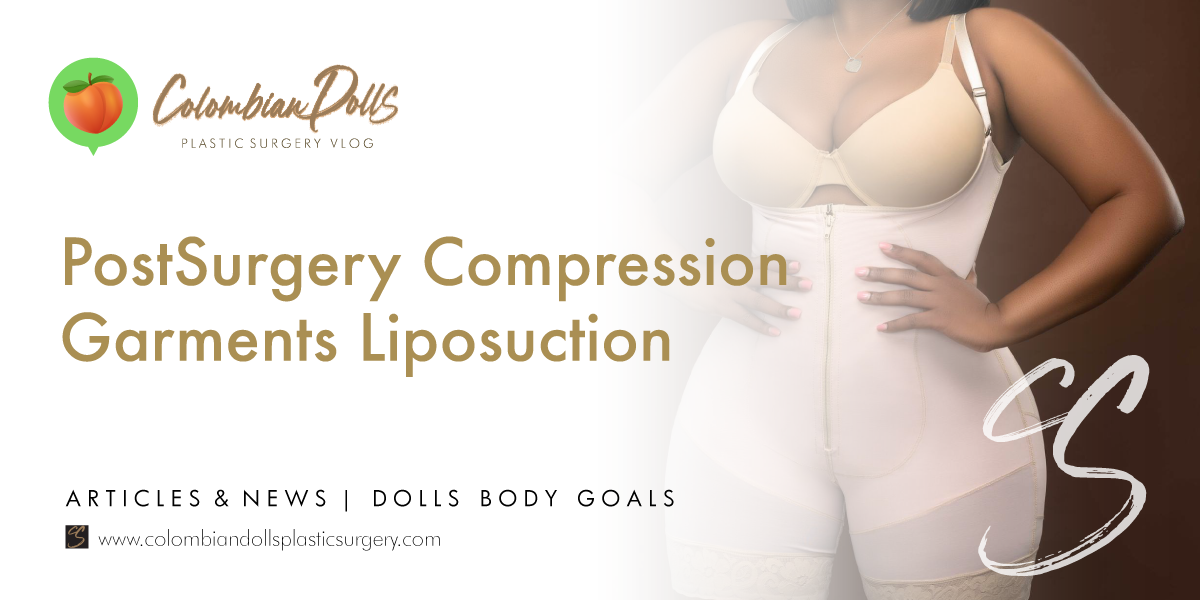 PostSurgery Compression Garments Liposution, by Colombian Dolls Plastic  Surgery Vlog