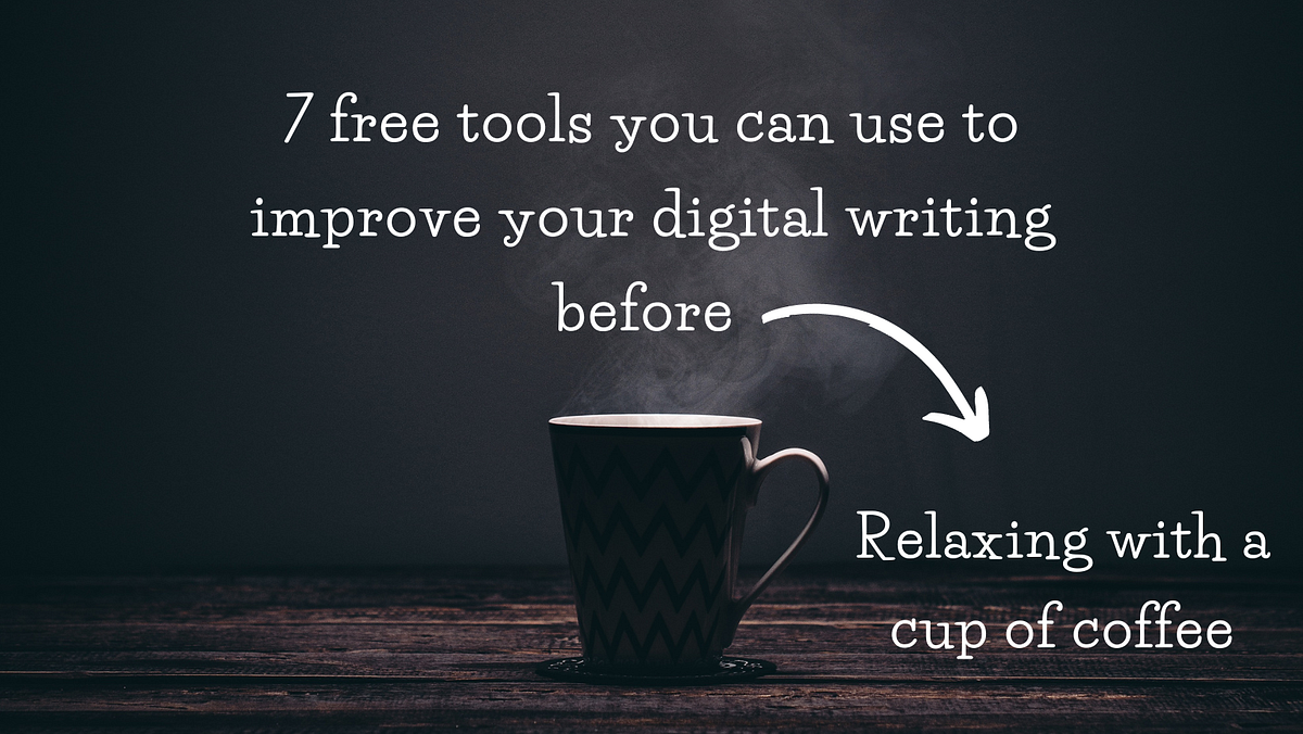 The 7 Best Free Tools to Improve Your Digital Writing | Hooked on Books