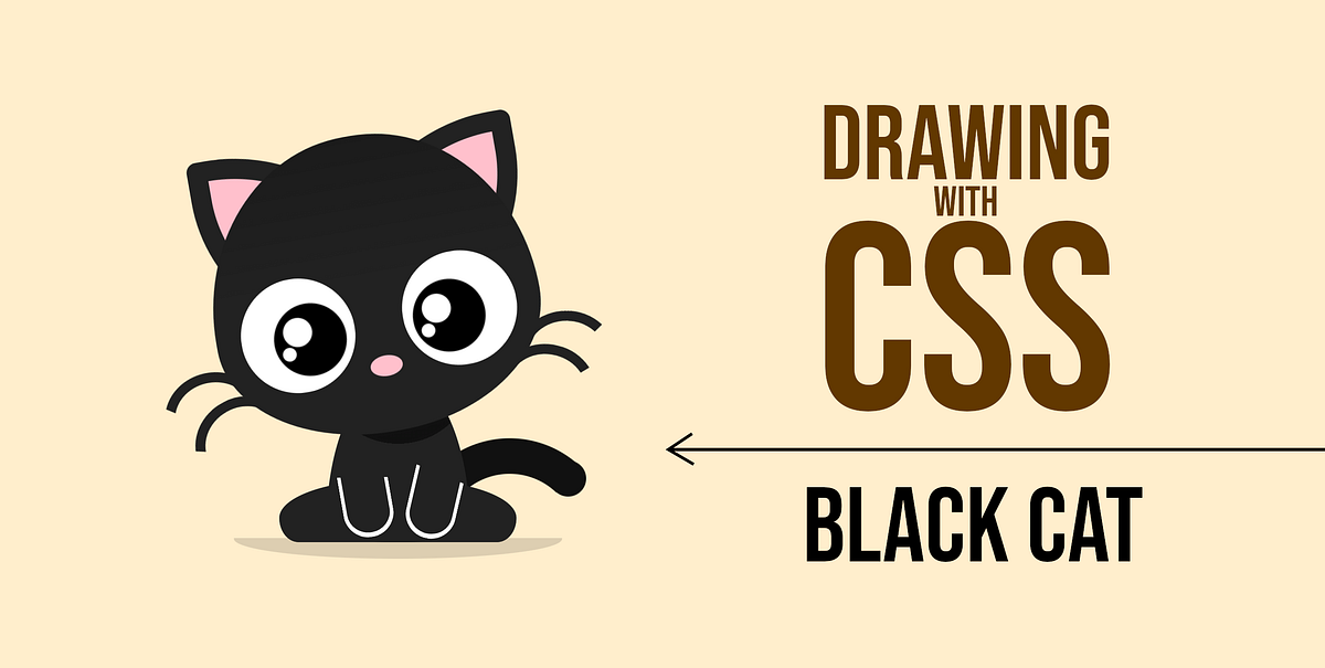 Drawing with CSS: Black Cat. How to draw a kawaii kitten with HTML ...