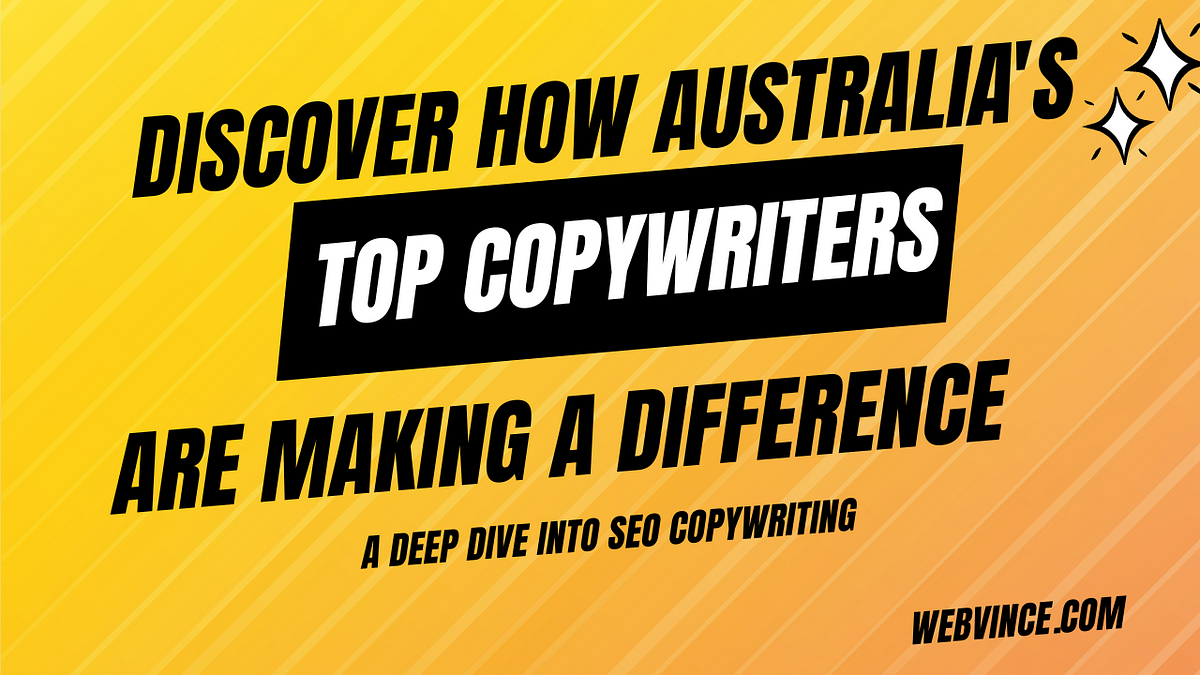 Discover How Australia’s Top Copywriters are Making a Difference A