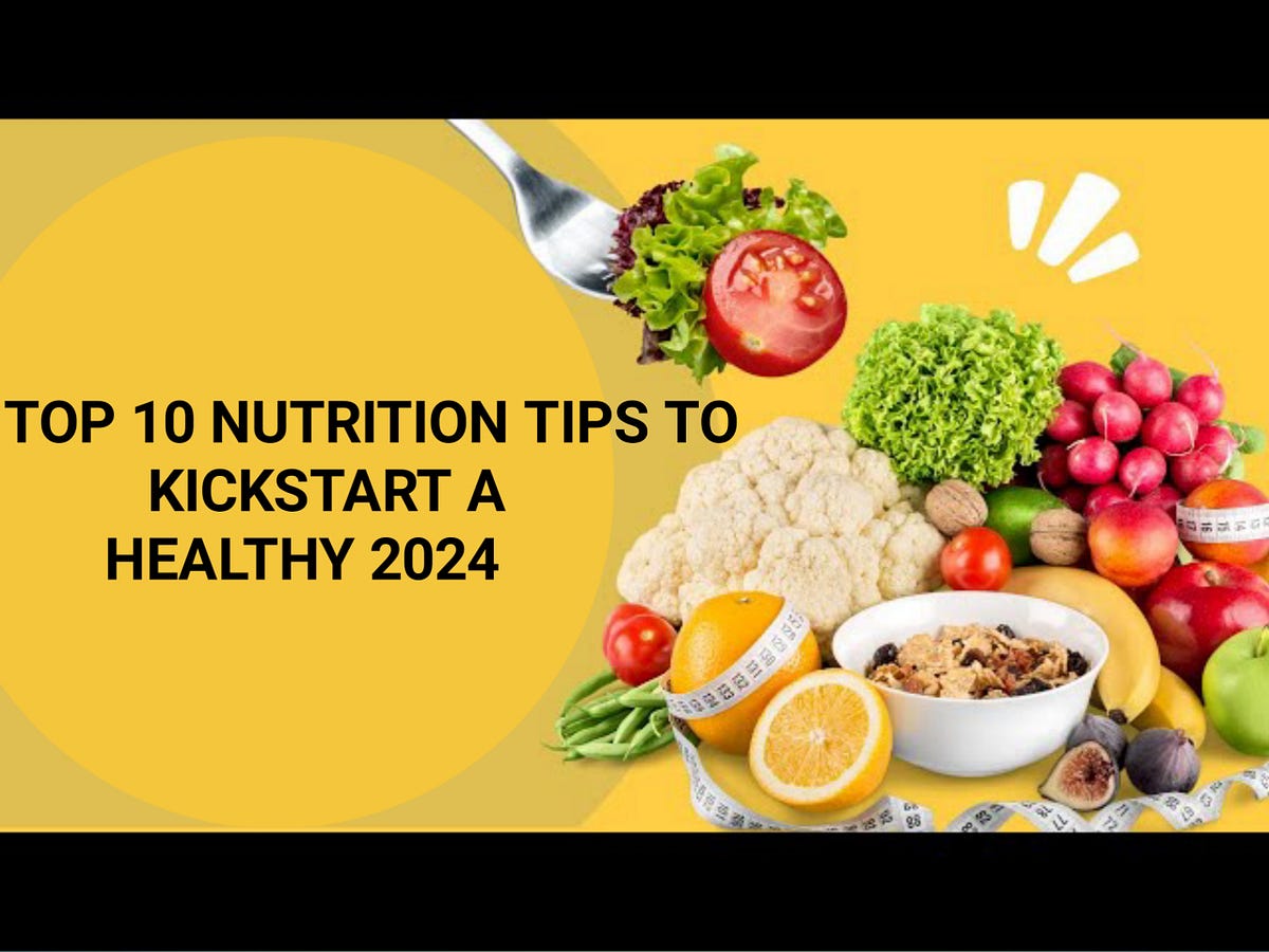Top 10 Nutrition Tips