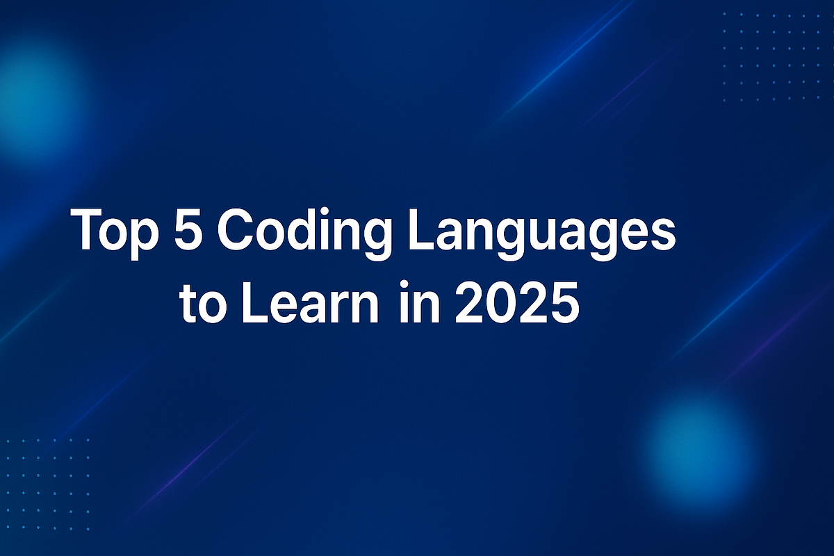 Top 5 Coding Languages to Learn in 2025 (With Real-World Examples ...