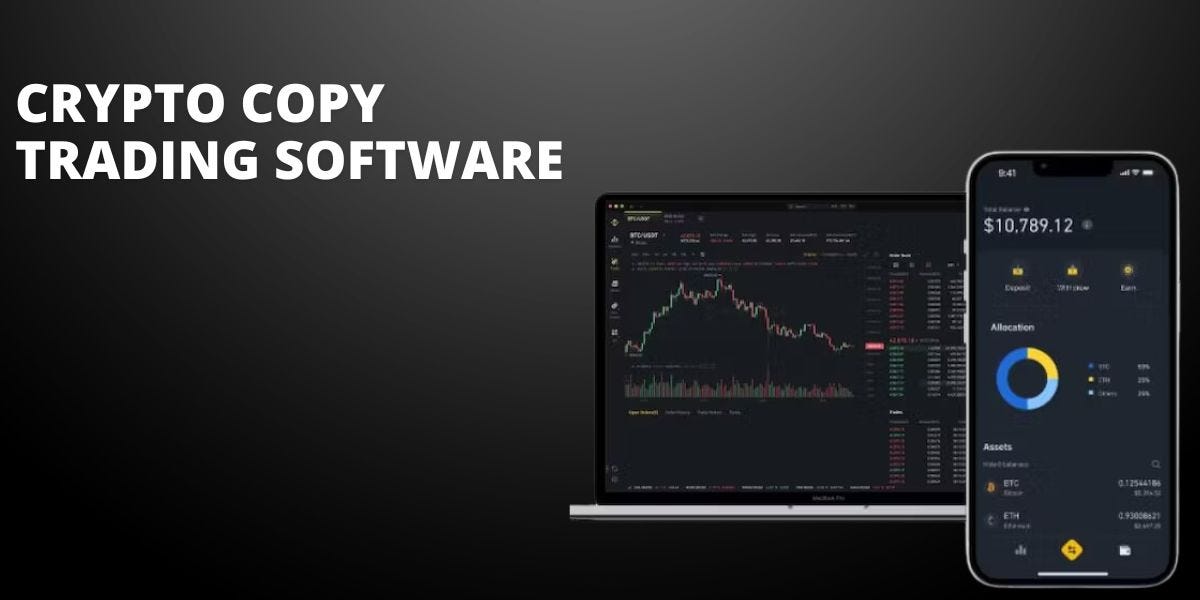 How to Market Your Crypto Copy Trading Software and Attract Investors