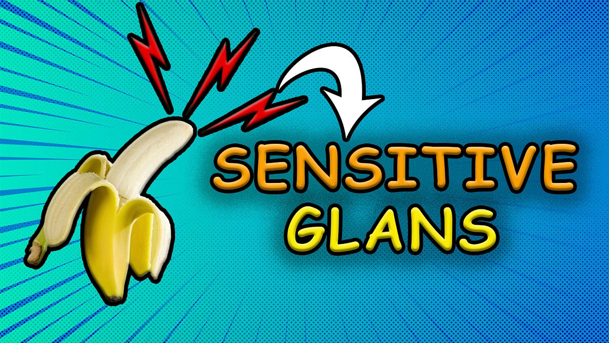 How to Desensitize an Hypersensitive P*nis (Glan) by Health Educare