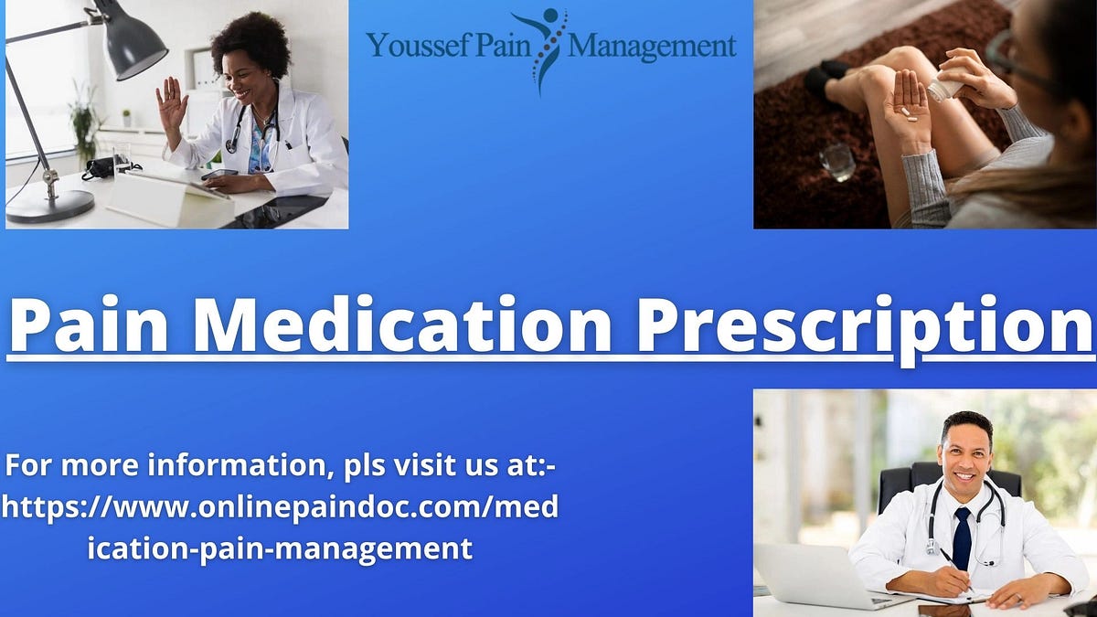 Why Should You Use Pain Medication Prescription? by
