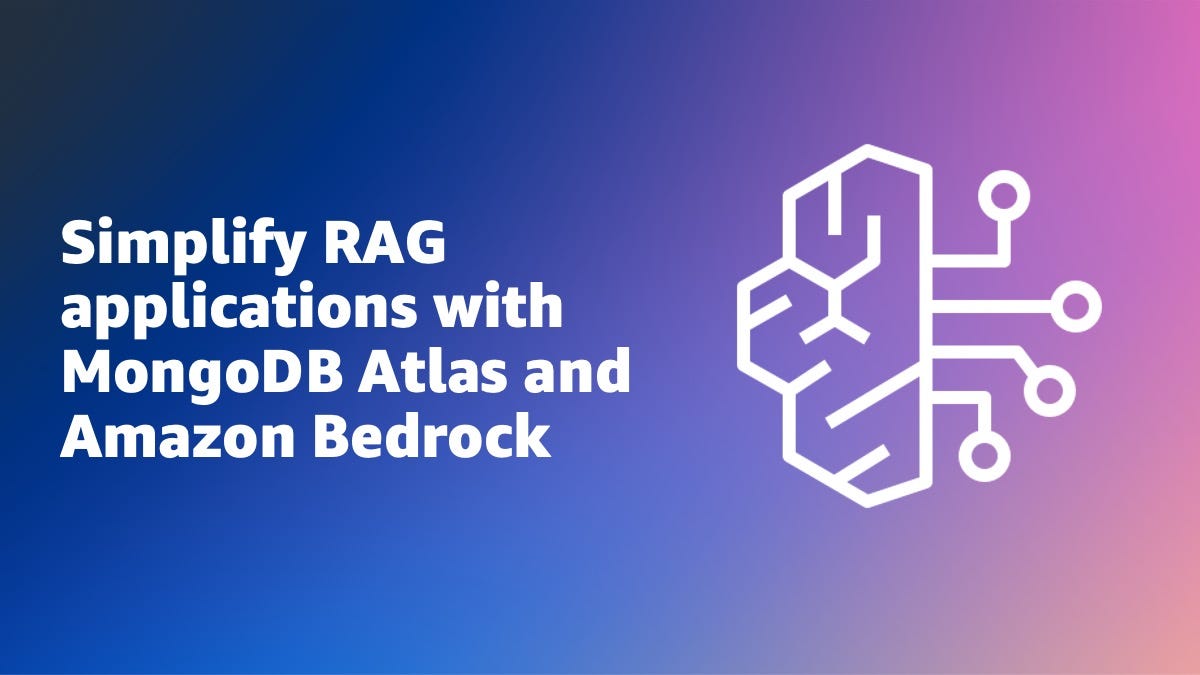 Simplify RAG application with MongoDB Atlas and Amazon Bedrock | by ...