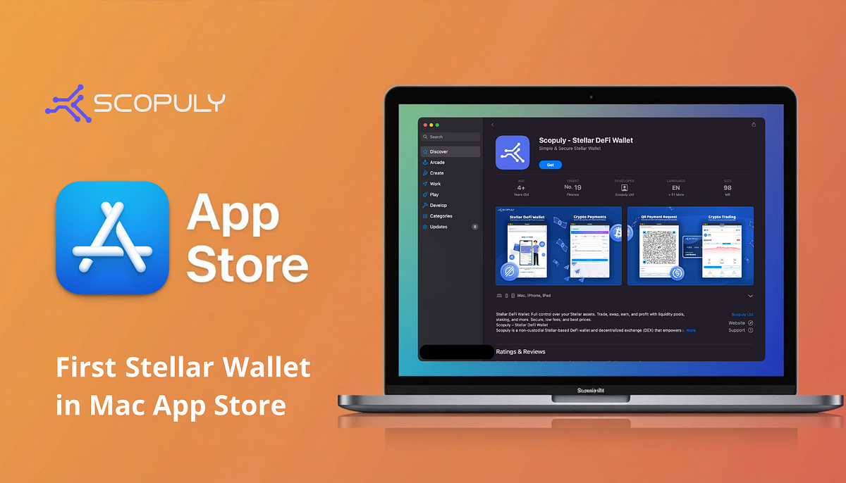 🧭 Scopuly for macOS Is Officially Live on the App Store: A New Chapter in  Stellar-Powered DeFi | by Scopuly | Medium