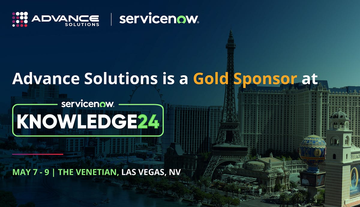 Advance Solutions is Excited to be a Gold Sponsor at ServiceNow