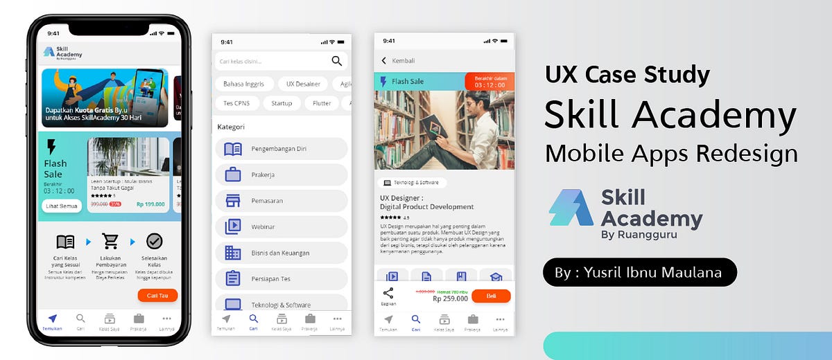 UX Case Study: Skill Academy Mobile Apps Redesign — Bahasa Version | by ...