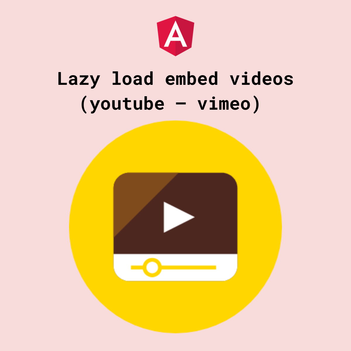 Lazy load embed videos (youtube — vimeo) in Angular | by Hasan Kakeh |  Medium