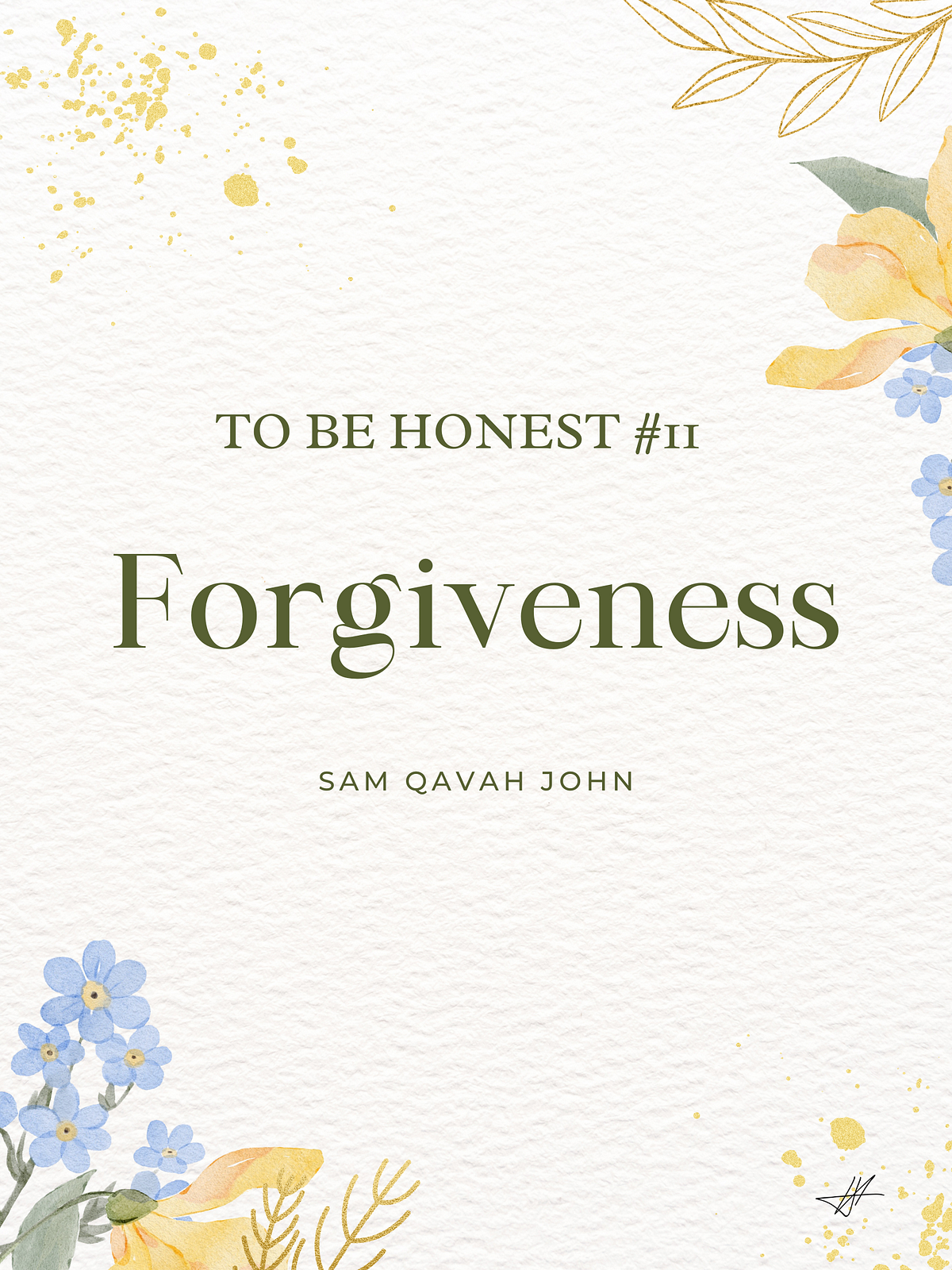 Forgiveness. I Won’t Forget. 