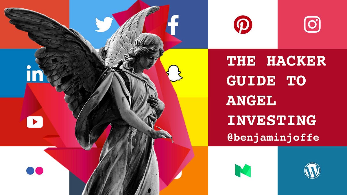 The Hacker Guide To Angel Investing (French Tech Redux) | by Benjamin Joffe  | La French Tech | Medium