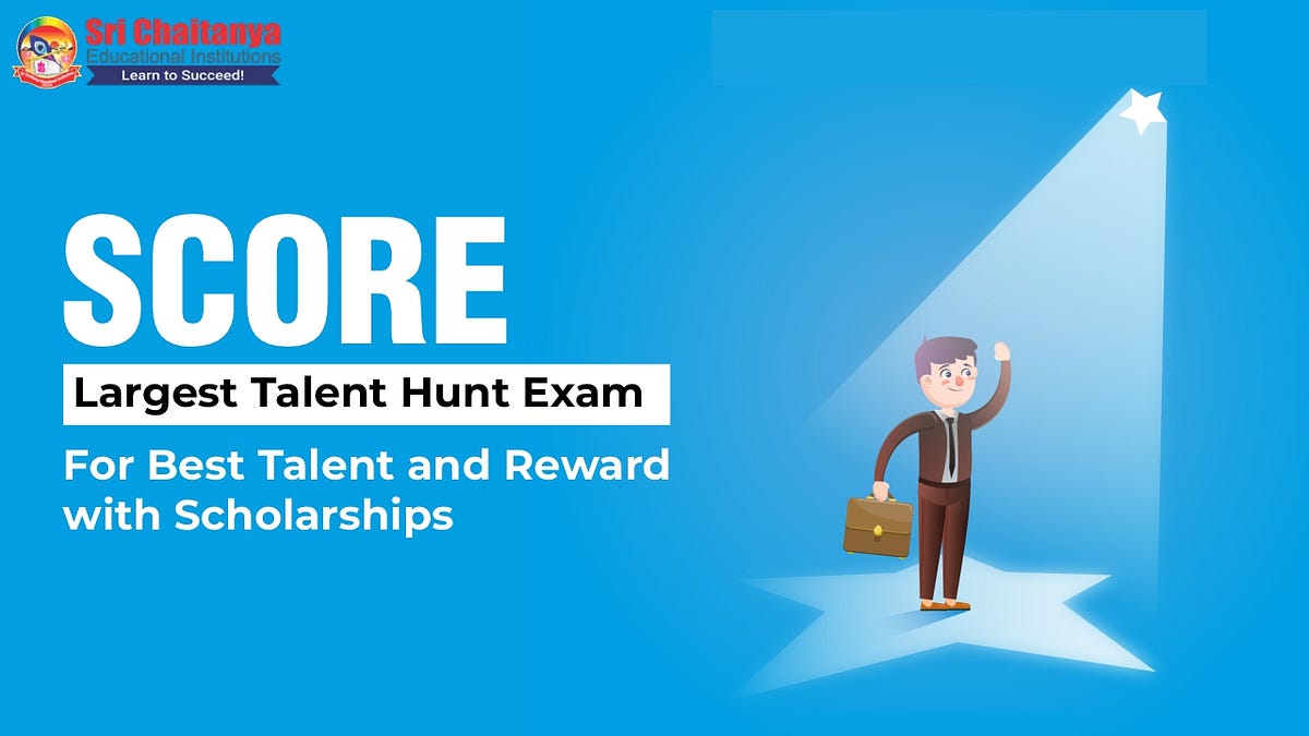 Sri Chaitanya Presents SCORE, India’s Largest Talent Hunt Exam, to Find