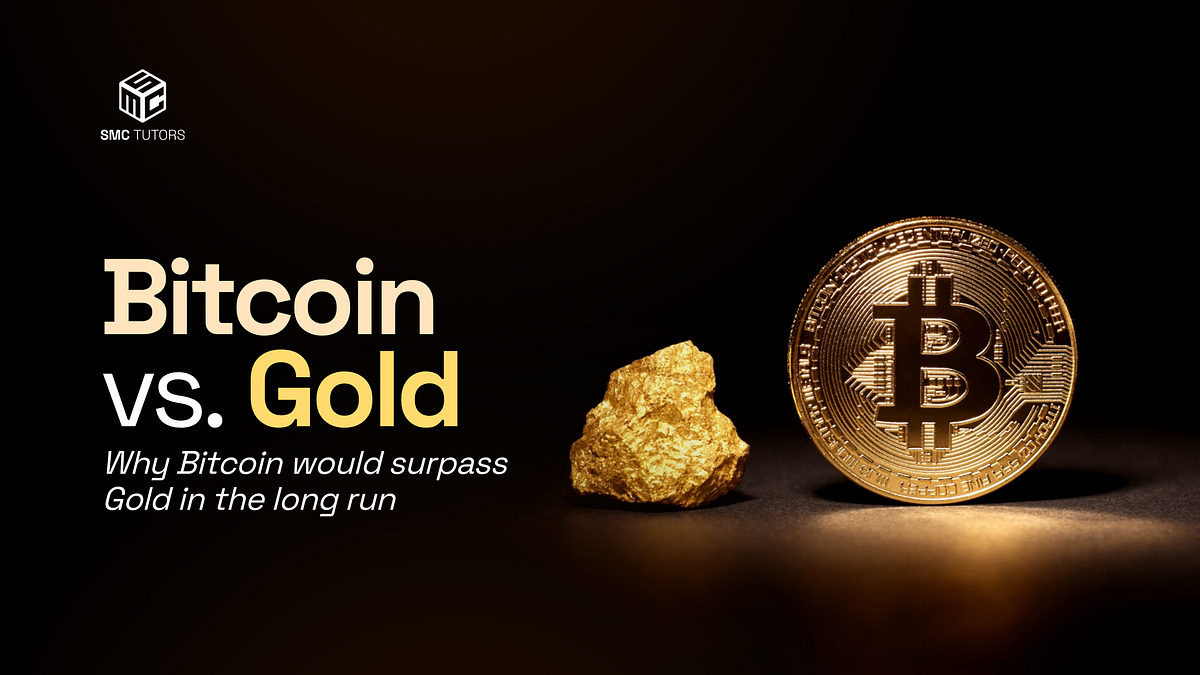 Bitcoin vs. Gold. Why Bitcoin could surpass Gold in the… | by SMC Tutors |  Dec, 2025 | Medium