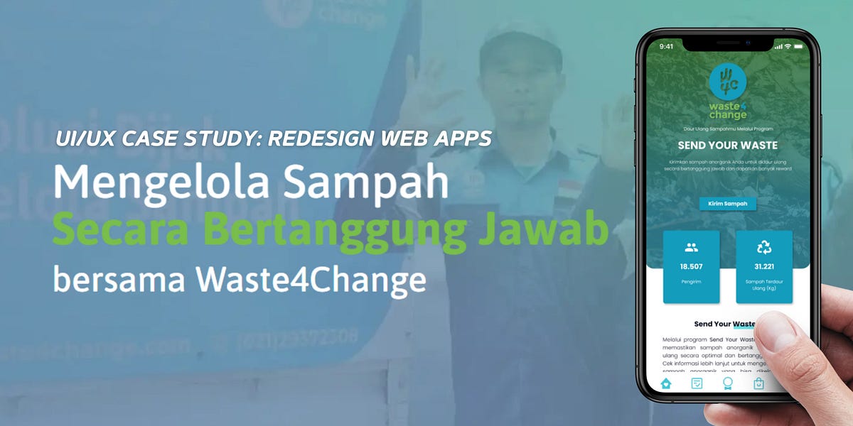 Mendesain Ulang Tampilan Web Apps Waste4Change— UX Case Study | by ...