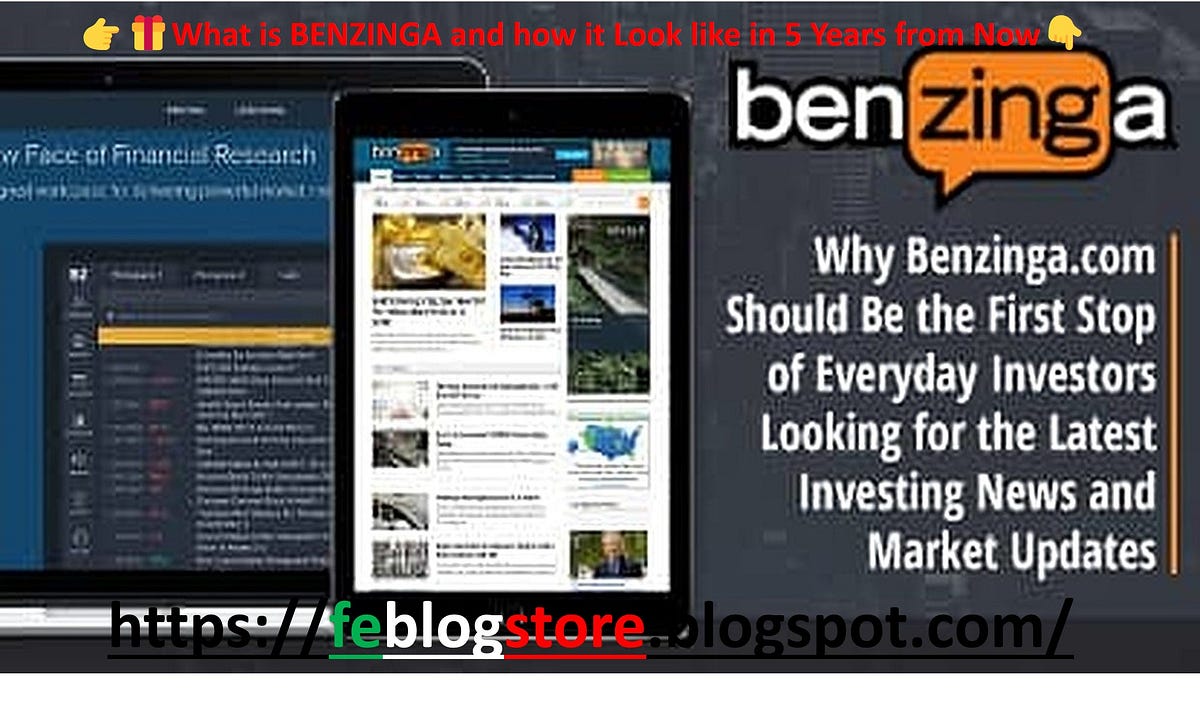 What Is BENZINGA And How It Look Like In 5 Years From Now By what-is-benzinga-and-how-it-look-like-in-5-years-from-now-by