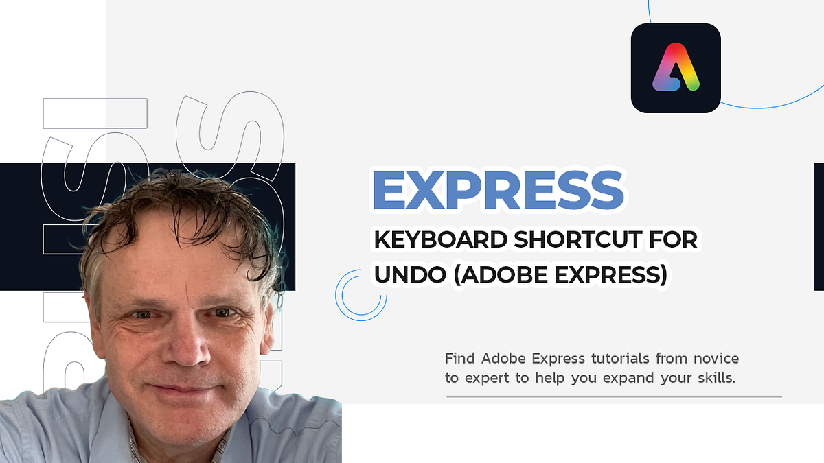 Keyboard Shortcut for Undo (Adobe Express) by Benard Kemp (Coach and