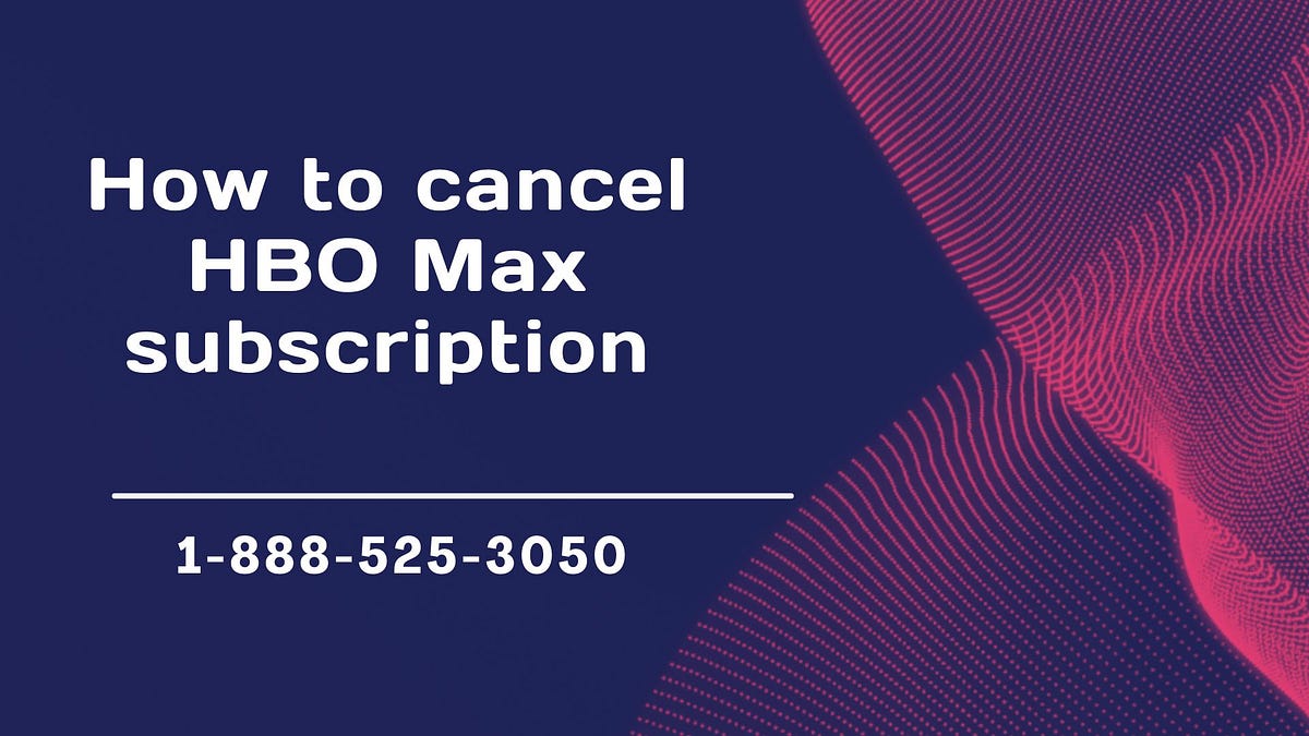 How to cancel HBO Max subscription by infoblog Jun, 2023 Medium
