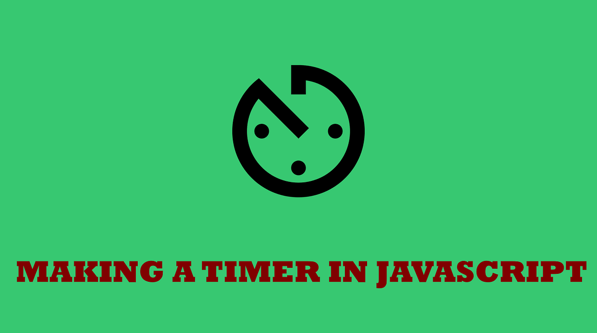 How to Make a Simple Timer in HTML CSS and JS | Medium