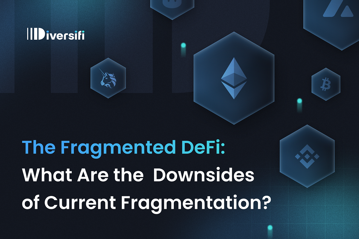 The Fragmented DeFI: What Are the Downsides of Current Fragmentation ...