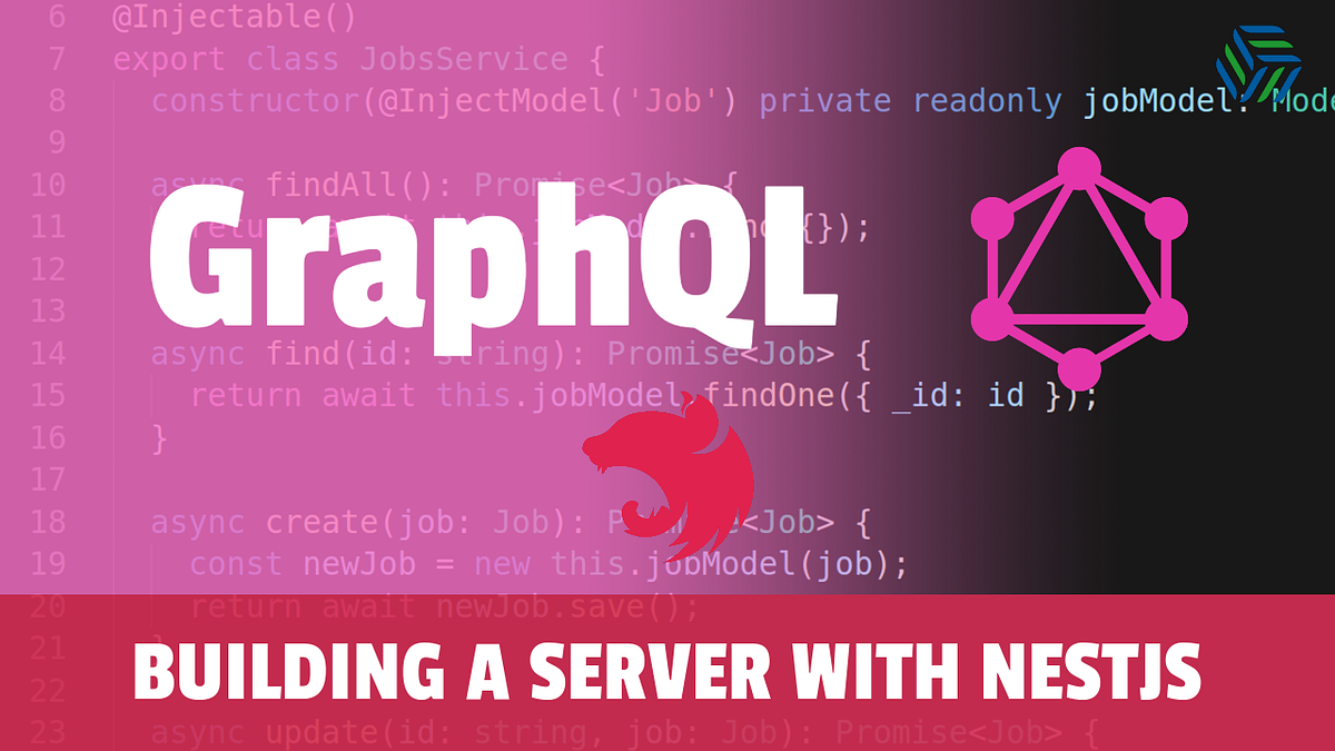 Building a GraphQL Server with Nest JS | by Pragmatic Reviews | The ...