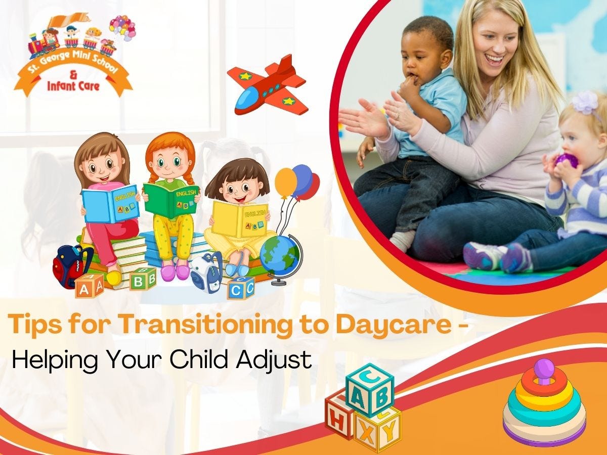 Tips for Transitioning to Daycare Helping Your Child Adjust by St