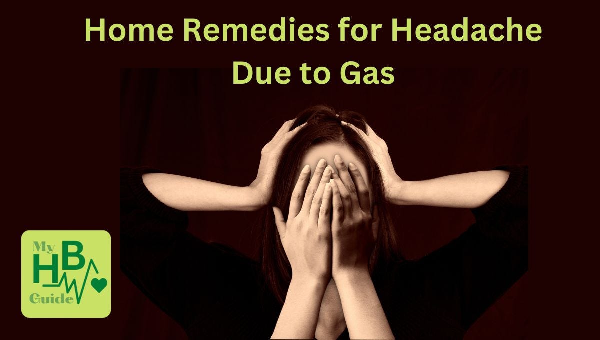 Home Remedies for Headache Due to Gas Natural Relief by My Health