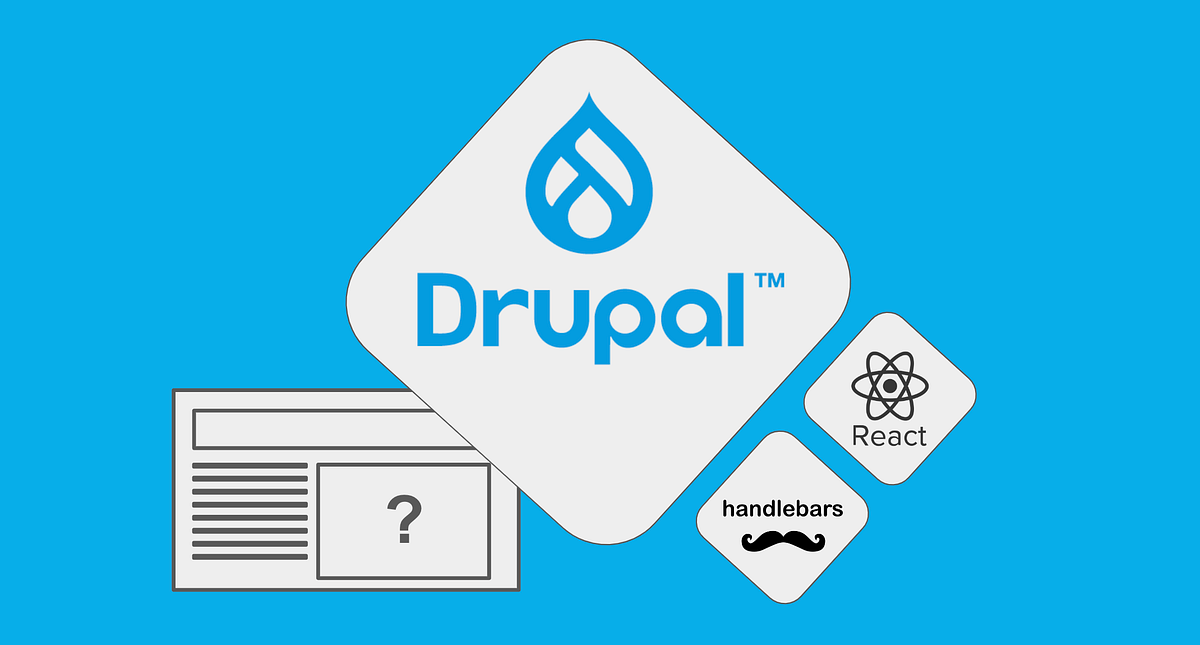 React vs. Handlebars Choosing the Right Tool for Progressively Decoupled Applications by