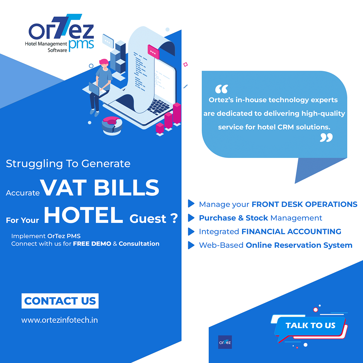 Struggling to generate accurate VAT Bills for your hotel guest ? Ortez Infotech Private