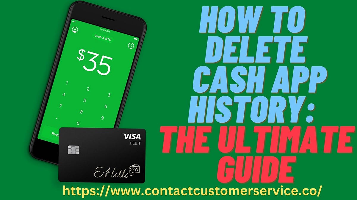 How to delete cash app history The Ultimate Guide by Williams Jack
