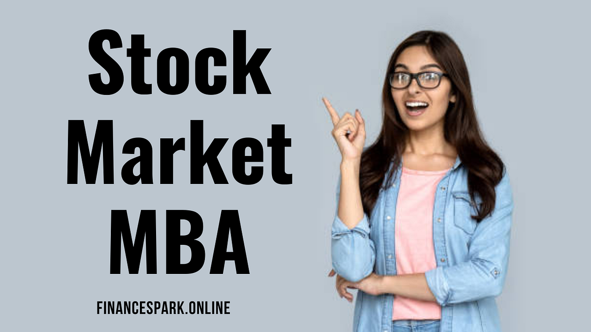 The MBA Advantage Transforming Your Stock Market Strategy for Maximum