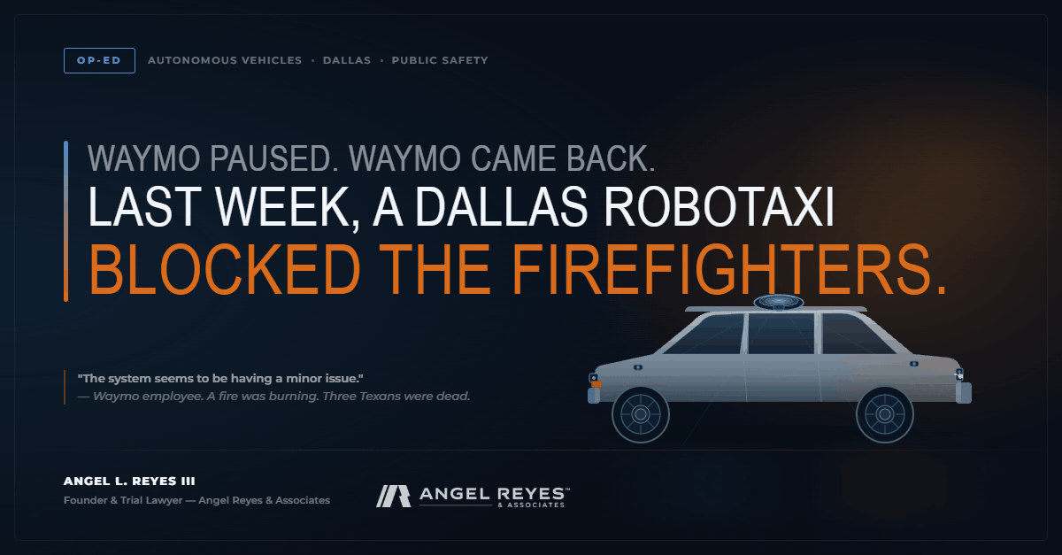 Waymo Paused. Waymo Came Back. Last Week, a Dallas Waymo Blocked the Firefighters.