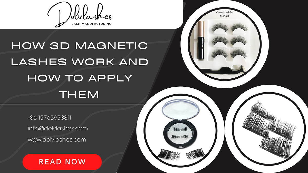 How 3D Lashes Work And How To Apply Them by Dolvlashes Medium